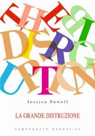 La grande distruzione