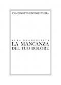La mancanza del tuo dolore