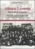 Alfonso Leonetti. Storia di un'amicizia. Testi inediti, ricordi e corrispondenza con Roberto Massari (1973-1984)