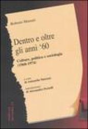 Dentro e oltre gli anni '60. Culture, politica e sociologia (1960-1974)