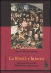 La libertà e la terra. Gli anarchici nella rivoluzione messicana