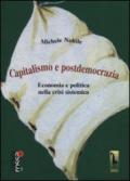 Capitalismo e postdemocrazia. Economia e politica nella crisi sistemica