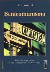 Benicomunismo. Fuori dal capitalismo e dal «comunismo» del Novecento