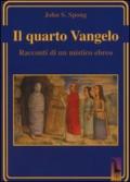 Il quarto Vangelo. Racconti di un mistico ebraico