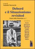 Debord e il situazionismo revisited. Punto della situazione n. 1