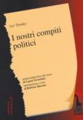 I nostri compiti politici