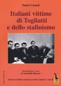Italiani vittime di Togliatti e dello stalinismo. Scritti storico-politici di Dante Corneli. Vol. 2