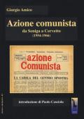 Azione comunista. Da Seniga a Cervetto (1954-1966)