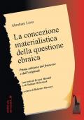 La concezione materialistica della questione ebraica