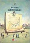Annuario statistico italiano 2012. Con CD-ROM