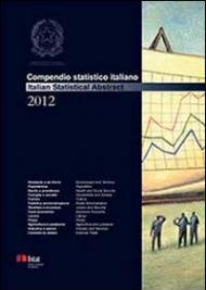 Compendio statistico italiano 2012. Ediz. italiana e inglese