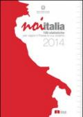 Noi Italia 2014: 100 statistiche per capire il Paese in cui viviamo