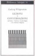 Lezioni e conversazioni sull'etica, l'estetica, la psicologia e la credenza religiosa