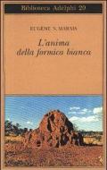 L' anima della formica bianca