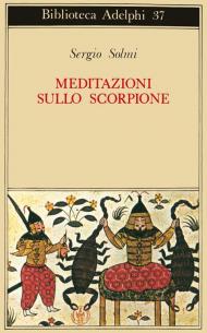 Meditazioni sullo Scorpione e altre prose