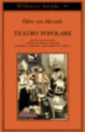 Teatro popolare. Notte all'italiana-Storie del bosco viennese-Kasimir e Karoline-Fede speranza e carità