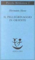 Il pellegrinaggio in Oriente