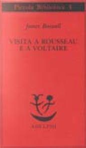 Visita a Rousseau e a Voltaire