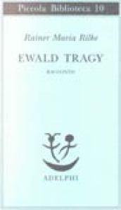 Ewald Tragy. Rhacconto