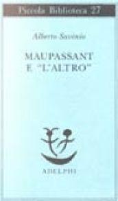 Maupassant e «L'altro»