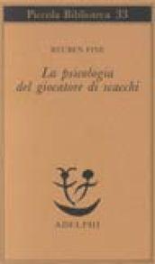 La psicologia del giocatore di scacchi