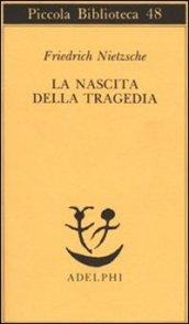 La nascita della tragedia