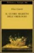 Il cuore segreto dell'orologio. Quaderni di appunti (1973-85)