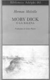 Moby Dick o la balena