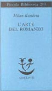 L'arte del romanzo; saggio