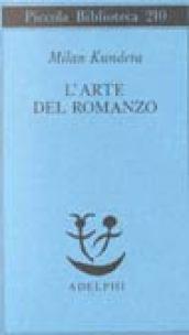 L'arte del romanzo; saggio