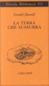 La terra che sussurra