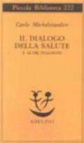 Il dialogo della salute e altri dialoghi