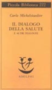 Il dialogo della salute e altri dialoghi