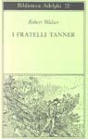 I fratelli Tanner