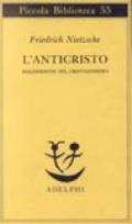 L'anticristo. Maledizione del cristianesimo