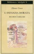 L' infanzia dorata-Ricordi familiari