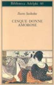 Cinque donne amorose