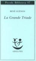 La grande triade