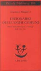 Dizionario dei luoghi comuni-Album della marchesa-Catalogo delle idee chic