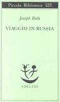 Viaggio in Russia (Piccola biblioteca Adelphi)