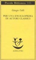 Per una enciclopedia di autori classici