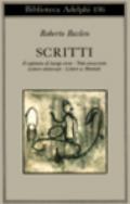 Scritti: Il capitano di lungo corso-Note senza testo-Lettere editoriali-Lettere a Montale