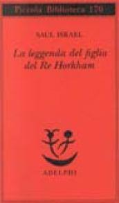 La leggenda del figlio del Re Horkham