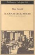 Il gioco degli occhi. Storia di una vita (1931-1937)