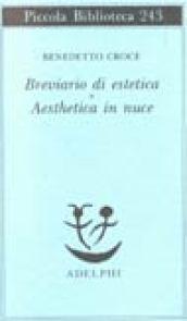 Breviario di estetica e Aesthetica in nuce