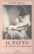 Il patto. La mia amicizia con Karen Blixen