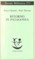 Ritorno in Patagonia