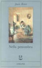 Nella penombra