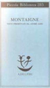 Montaigne. Testi presentati da André Gide