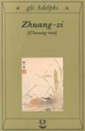 Zhuang-zi (Chuang-tzu)